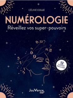 Numérologie: réveillez vos super-pouvoirs